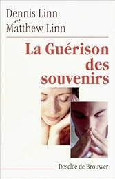 La  guérison des souvenirs