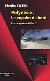 Polynésie, les copains d'abord