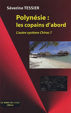 Polynésie, les copains d'abord