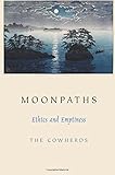 Moonpaths: Ethics and Emptiness