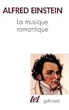 La Musique romantique (Tel) (French Edition) by 