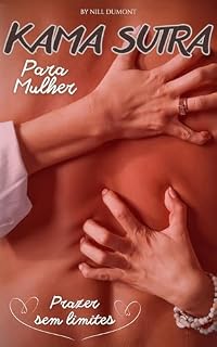 Livro Kama Sutra Para Mulheres: Prazer Sem Limites - Ilustrado