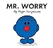 Mr. Worry (Mr. Men and Little Miss)