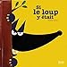 Si le loup y etait... (French Edition) by 