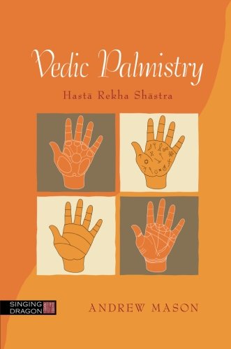 Vedic Palmistry by Andrew Mason