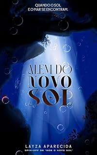 Livro Além do Novo Sol (Sob o Novo Sol)