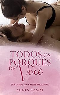 Livro Todos os Porquês de Você: Spin-off de Nove Meses Para Amar