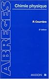 Abrégé de chimie physique by 