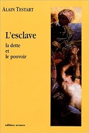 L' esclave, la dette et le pouvoir