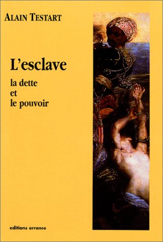 L' esclave, la dette et le pouvoir