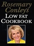 Rosemary Conley's Low Fat Cookbook by Rosemary Conley (15-Oct-1998) Hardcover by 