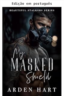 Livro Meu escudo mascarado (Belos perseguidores Livro 4)