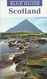 Blue Guide Scotland (11th ed) by 