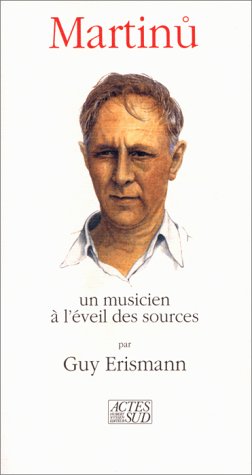 Martinů, un musicien à l'éveil des sources (Série 