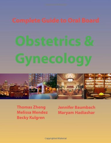 Complete Guide To Oral Board Obstetrics Gynecology By - 