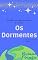 Livro Os Dormentes (Série de Contos Através da Neblina)