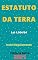 Livro Estatuto da Terra – Lei 4.504/64: Atualizado - 2021