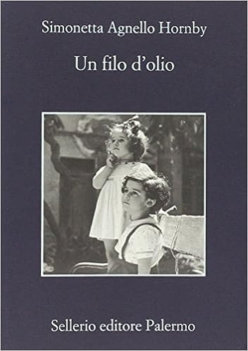 Un Filo D Olio Simonetta Agnello Hornby 9788838925498 Amazon Com Books
