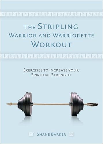 The Stripling Warrior And Warriorette Workout Shane Barker - 