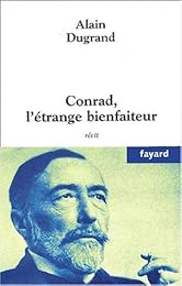 Conrad, l'étrange bienfaiteur