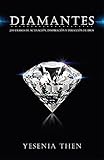 DIAMANTES: 200 frases de activación, inspiración, y dirección de Dios. (Spanish Edition)