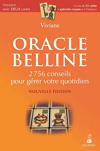 Oracle Belline 2756 conseils pour gérer votre quotidien Ned (ESOTERISME) (French Edition) by VIVIANE