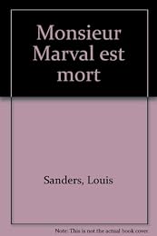 Monsieur Marval est mort