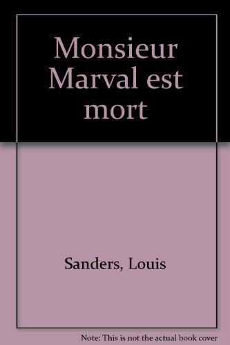 Monsieur Marval est mort