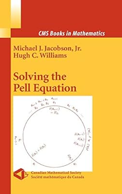 Solving The Pell Equation Cms Books In Mathematics - 