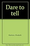 Paperback Dare to tell Book