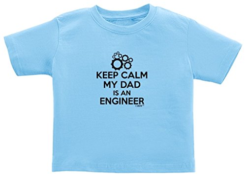 Baby Shower Gift Keep Calm My Dad is an Engineer Toddler T-Shirt 3T Light Blue