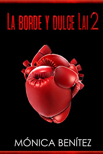 La borde y dulce Lai 2: colección EyL Libro 3 (Spanish Edition) La borde y dulce Lai 2: colección EyL Libro 3 (Spanish Edition)