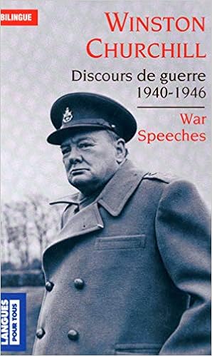 Amazon Fr War Speeches Discours De Guerre 1940 1946 Churchill Winston Berman Jean Pierre Marcheteau Michel Savio Michel Livres