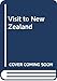 A visit to New Zealand by