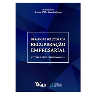 Livro Desafios e soluções da recuperação empresarial: antes, durante e depois da covid-19