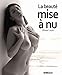 BEAUTE MISE A NU (LA) (NUS ARTISTIQUES) by 