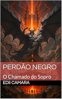 Livro Perdão Negro: O Chamado do Sopro