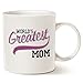 MAUAG Mothers Day Best Coffee Mug for Mom, World's Greatest Mom Unique Gifts for Mother Mom MamaCup White, 11 Oz