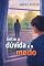 Livro Entre a dúvida e o medo