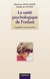La  santé psychologique de l'enfant