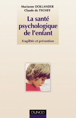 La  santé psychologique de l'enfant