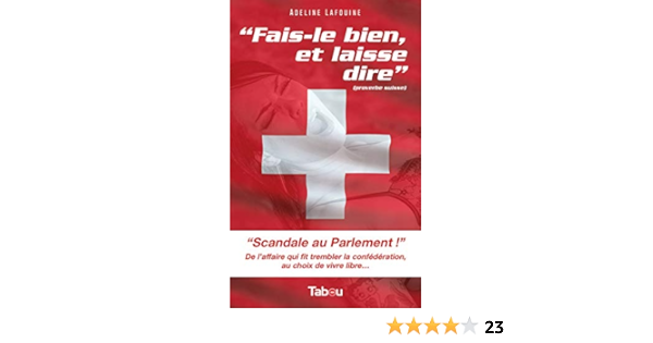 Amazon Com Fais Le Bien Et Laisse Dire Litterature French Edition Ebook Lafouine Adeline Tienda Kindle