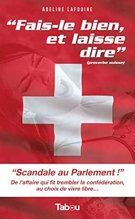 Amazon Com Fais Le Bien Et Laisse Dire Litterature French Edition Ebook Lafouine Adeline Tienda Kindle