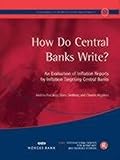 Image de How Do Central Banks Write? An Evaluation of Inflation Reports by Inflation Targeting Central Banks: Geneva Reports on the World Economy Special Repor