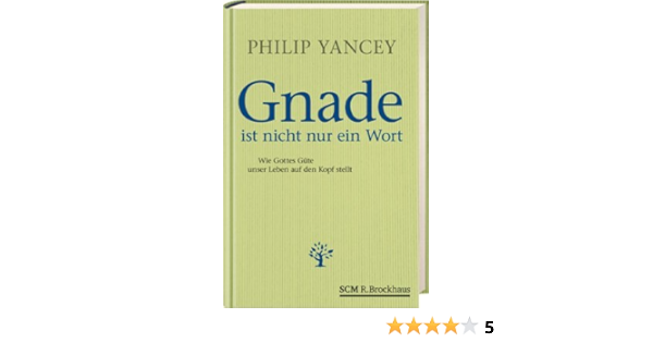 Gnade Ist Nicht Nur Ein Wort 9783417263183 Amazon Com Books
