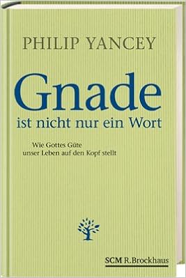Gnade Ist Nicht Nur Ein Wort 9783417263183 Amazon Com Books