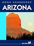 Front cover for the book Moon Handbooks Arizona by Bill Weir