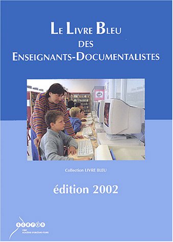 Le  livre bleu des enseignants-documentalistes