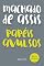 Livro Papéis Avulsos (Coleção Biblioteca Luso-Brasileira)