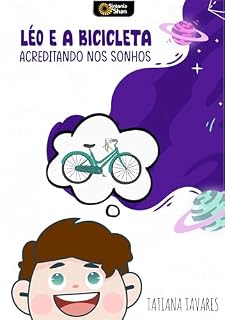 Livro Léo e a Bicicleta: Acreditando nos Sonhos